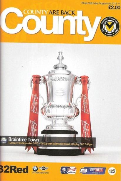 NEWPORT COUNTY v BRAINTREE TOWN 2013/14 (FA CUP)